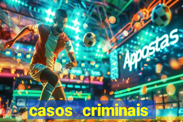 casos criminais para ler pdf